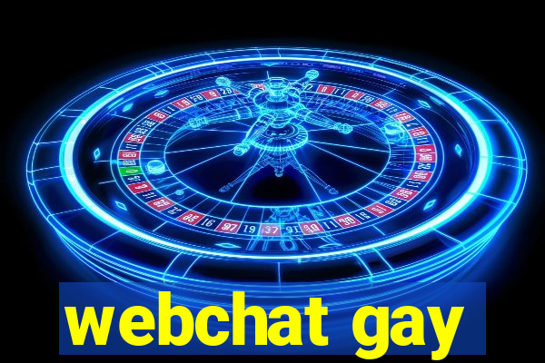 webchat gay